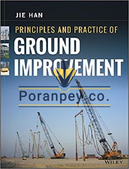 Principles and Practice of Ground Improvement